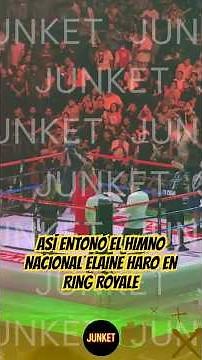 ELAINE HARO MOVES THE MONTERREY ARENA WITH THE NATIONAL ANTHEM