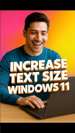 Windows 11 Hidden Trick: Increase Text Size Instantly ✨