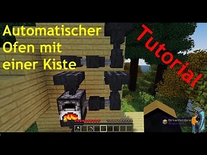 Minecraft Tutorial #002 | Automatischer Ofen / Selbst füllende Schmiede mit 1 Truhen/Kiste