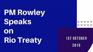 8.4K views · 253 reactions | Last year, on October 01, the Prime Minister hosted a media conference and addressed concerns regarding the Rio Treaty. Given all that has been reported in the media over the last few weeks it is important to return to the Prime Minister's statements which were made more than 7 months ago. | Dr Keith Rowley | Facebook