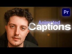 How to Create Animated Captions in Adobe Premiere Pro 2025