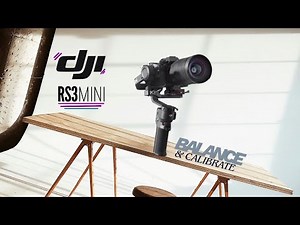 How to Balance and Calibrate DJI RS 3 Mini with FX30
