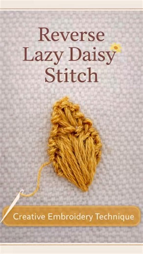 Reverse Lazy Daisy Stitch 🌼 Easy Embroidery Trick You’ll Love