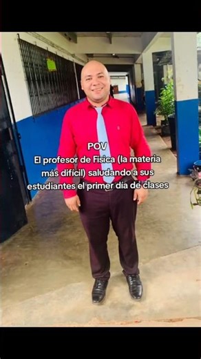 El profesor de Física (la materia más difícil) saludando a sus estudiantes el primer día de clases