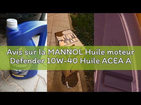 Avis sur la MANNOL Huile moteur Defender 10W-40 Huile ACEA A3/B4 API SN 5 L