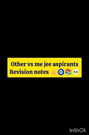 other vs me - jee aspirants revision notes ⚡📚🎯 #class12 #study #jee #student life