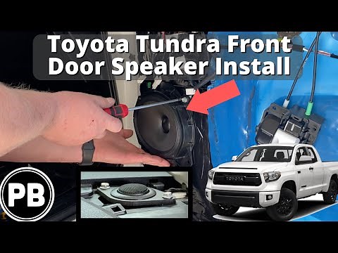 2014 - 2021 Toyota Tundra Front Speakers Install