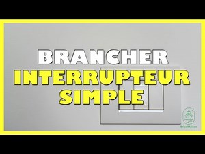 Comment brancher un interrupteur simple