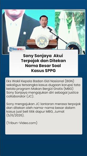 Akui Ditekan, Eks Waka BGN Sony Sonjaya Ajukan Jadi Justice Collaborator di Kasus Dugaan Korupsi MBG