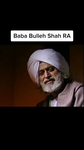 The Story of Sufi Saint Baba Bulleh Shah