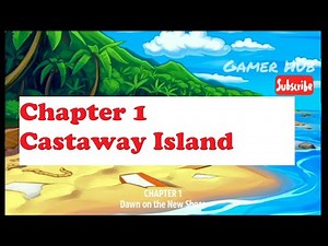 Chapter 1 Island Castaway:The Lost World Gameplay : Gamer Hub