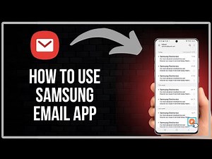 How to Use Samsung Email App – Complete Beginner’s Guide ✅