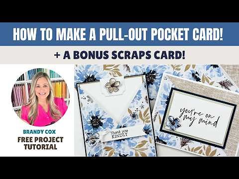 How to Make a Pull-Out Pocket Card + A Bonus Scraps Card!