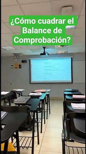 ¿Cómo cuadrar el Balance de Comprobación?