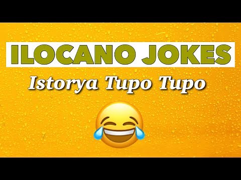 FUNNY ILOCANO JOKES COMPILATION