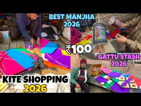 Kite Shopping 2026🔥Monofil Gold Manjha Testing|New Gattu Stash Unboxing |kite cutting|Kite Fighting