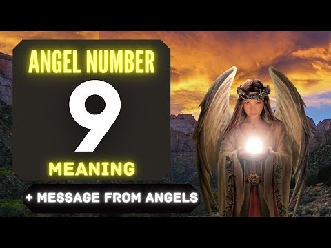 Why You Keep Seeing Angel Number 9?🌌 The Deeper Meaning Behind Seeing 9 😬