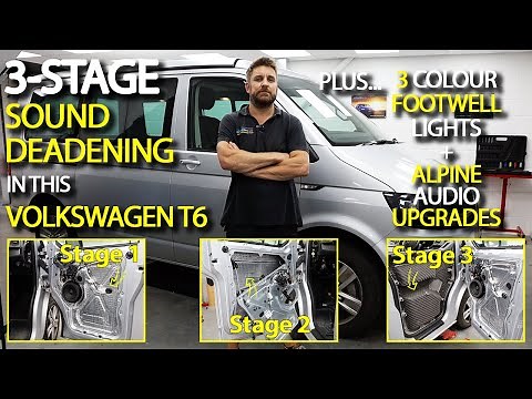 VW Transporter T6 UPGRADES 3-Stage Sound Deadening, Alpine Audio Upgrades & 3 Colour Footwell Lights