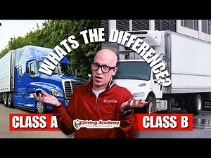 Which One Should You Get? CDL CLASS A vs CLASS B