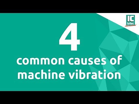 4 common causes of machine vibration