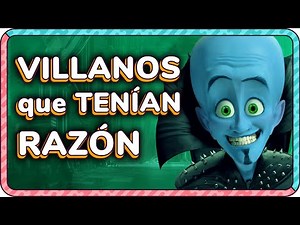 VILLANOS que TENÍAN RAZÓN | Parte 3