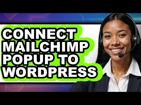 How To Connect Mailchimp Popup To WordPress - Easy Guide