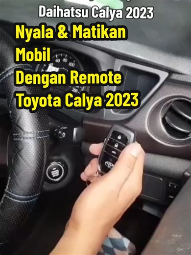 Pemasangan Keyless Toyota Calya 2023 *Stater Dengan Tombol, Remote & SmartPhone. Kunci Biasa Di Upgrade Dengan Keyless Engine Start Stop. #keyless #daihatsu #calya #video #fyp