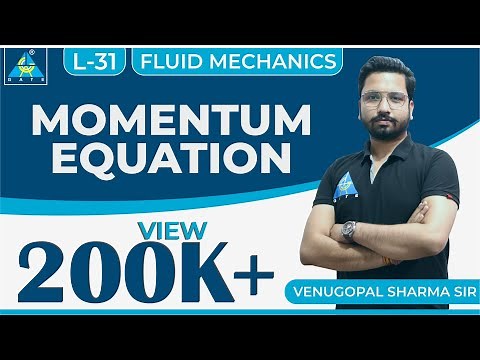 Fluid Mechanics | Module 4 | Momentum Equation (Lecture 31)