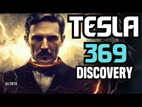 Nikola Tesla Documentary | Tesla 369 Code Discovery Explained