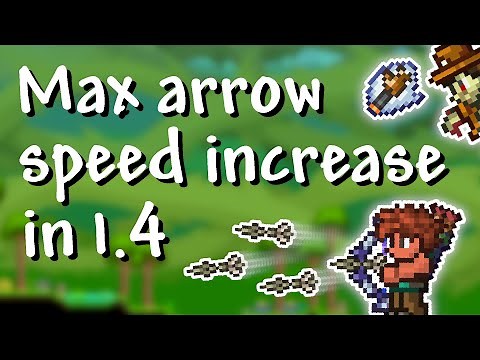 Terraria - 1.4 Maximum arrow speed increase (shoot laser arrows!)