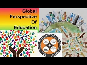 Global perspective of education | Global view education