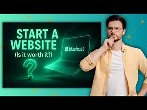 How to Start a Website on Bluehost (Is it worth it?)