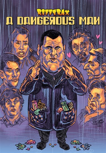 RiffTrax: A Dangerous Man