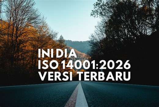 Update ISO 14001:2026: Hal Baru yang Wajib Kamu Ketahui