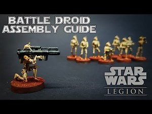 B1 Battle Droid Assembly Guide ~ Star Wars Legion!