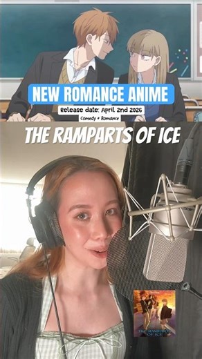 The Ramparts of Ice (Trailer Narration) 🎙️ #romcom #anime