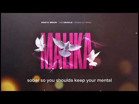 Dokta Brain, Sound Of The Oracle, Studio City Music - Malika (Visualiser)