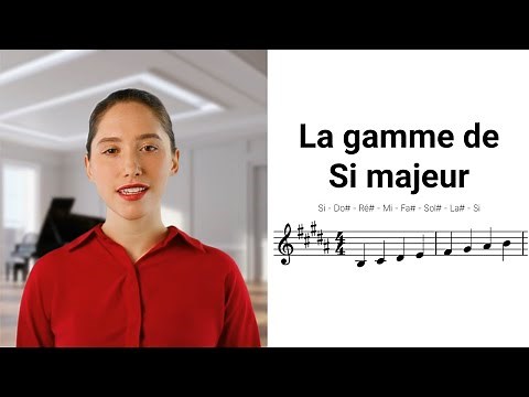 Comprendre la gamme de Si majeur