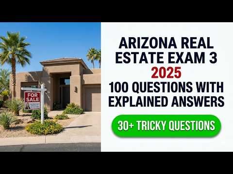 Arizona Real Estate Exam Prep 2026 | 100 Essential Questions and Detailed Explanations