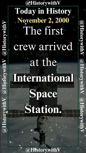 Today in History - November 2, 2000 #internationalspacestation #spacecrew