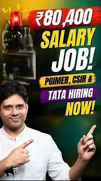 ₹80,400 Salary Job 🚨 | PGIMER, CSIR & Tata Hiring NOW!