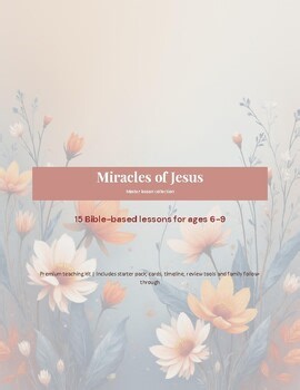 Miracles of Jesus Bible Lessons for Kids | 15 Lesson Bundle | Grades 1-3