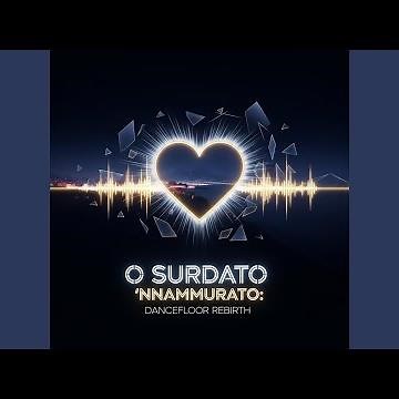 O Surdato Nnammurato (Festival Anthem)