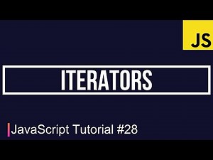 JavaScript Tutorial #28 | Iterators