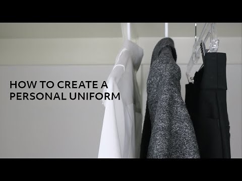 How to Create a Personal Uniform with a Minimalist Wardrobe