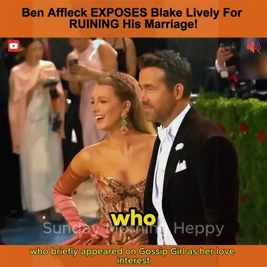 Ben Affleck EXPOSES Blake Lively For RUINING His Marriage! #benaffleck #blakelively | Sunday Morning Heppy