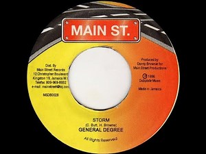 General Degree - Storm (Scandal Riddim) (1996) {Main Street}