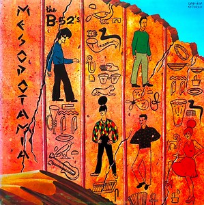 The B-52's – Mesopotamia (1982, Vinyl)