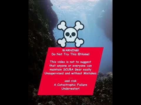 Servicing my SCUBA Gear @Home!