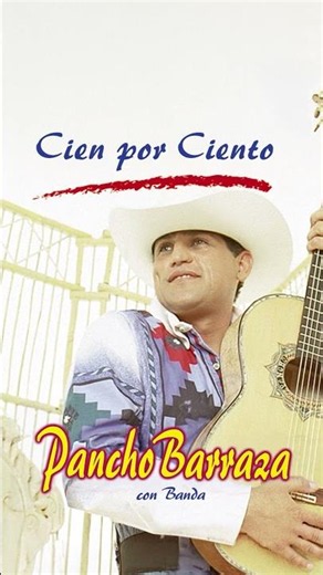 One hundred percent #PanchoBarraza #regionalmexican